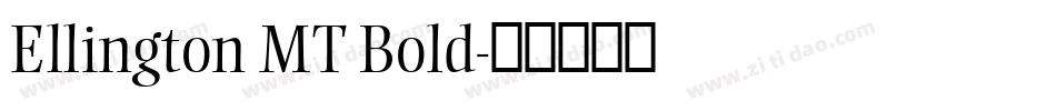 Ellington MT Bold字体转换